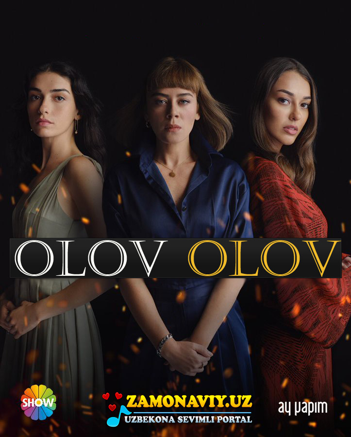 "Олов Олов | Olov Olov" turk serial o'zbek tilida 55, 56, 57, 58-qism