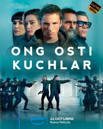 Ong osti kuchlar jangari kino 2023 (uzbek tilida)