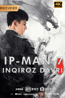 Ip-Man 7: Inqiroz davri (jangari kino o'zbek tilida) 2022