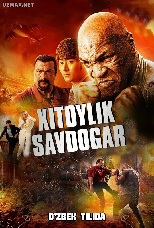 Xitoylik savdogar (2018) tarjima kino uzbek tilida